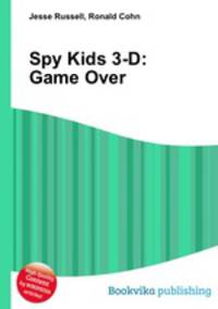 Spy Kids 3-D: Game Over