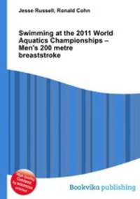 Swimming at the 2011 World Aquatics Championships – Men