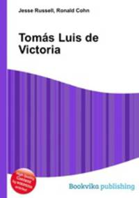 Tomas Luis de Victoria