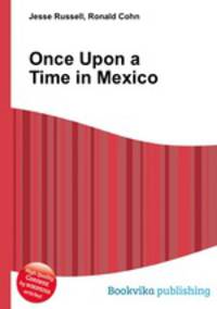 Once Upon a Time in Mexico