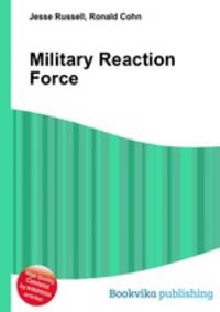 Military Reaction Force