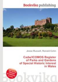 Cadw/ICOMOS Register of Parks and Gardens of Special Historic Interest in Wales