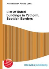List of listed buildings in Yetholm, Scottish Borders