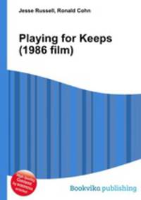 Playing for Keeps (1986 film)