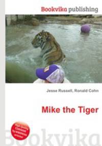 Mike the Tiger