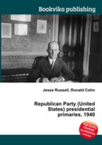 Republican Party (United States) presidential primaries, 1940