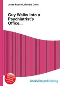 Guy Walks into a Psychiatrist