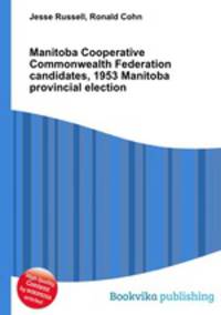Manitoba Cooperative Commonwealth Federation candidates, 1953 Manitoba provincial election