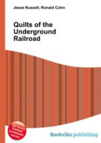 Quilts of the Underground Railroad