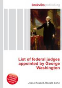 List of federal judges appointed by George Washington