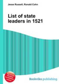 List of state leaders in 1521
