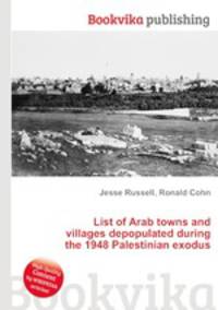 List of Arab towns and villages depopulated during the 1948 Palestinian exodus