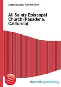 All Saints Episcopal Church (Pasadena, California)