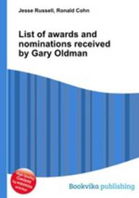 List of awards and nominations received by Gary Oldman
