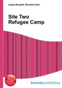 Site Two Refugee Camp