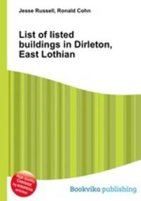 List of listed buildings in Dirleton, East Lothian