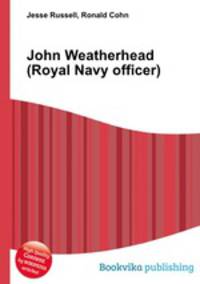 John Weatherhead (Royal Navy officer)