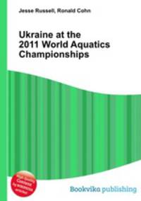 Ukraine at the 2011 World Aquatics Championships