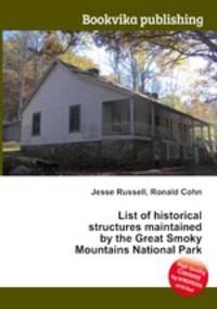 List of historical structures maintained by the Great Smoky Mountains National Park