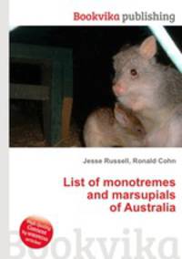 List of monotremes and marsupials of Australia