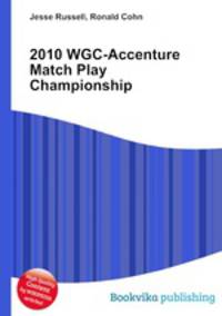 2010 WGC-Accenture Match Play Championship
