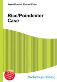 Rice/Poindexter Case