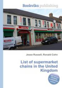 List of supermarket chains in the United Kingdom
