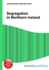Segregation in Northern Ireland