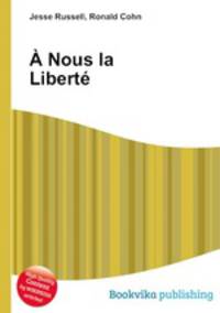 A Nous la Liberte