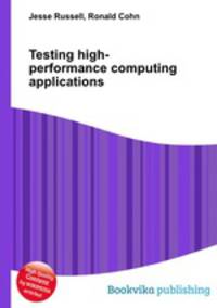 Testing high-performance computing applications