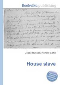 House slave