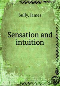 Sensation and intuition