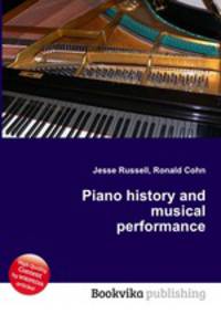 Piano history and musical performance
