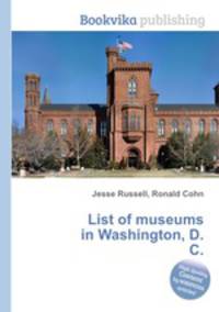 List of museums in Washington, D.C.