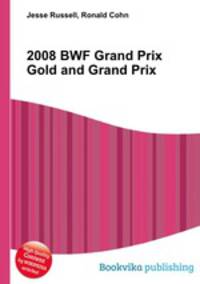 2008 BWF Grand Prix Gold and Grand Prix