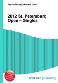 2012 St. Petersburg Open – Singles