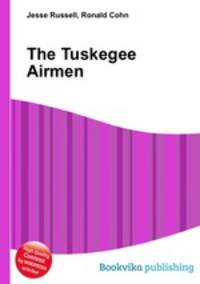 The Tuskegee Airmen