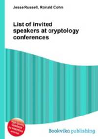 List of invited speakers at cryptology conferences