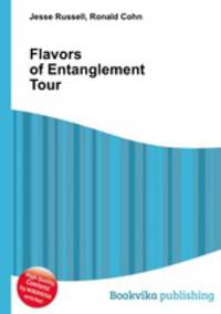 Flavors of Entanglement Tour