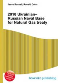 2010 Ukrainian–Russian Naval Base for Natural Gas treaty