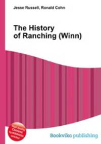 The History of Ranching (Winn)