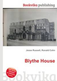 Blythe House