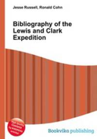 Bibliography of the Lewis and Clark Expedition