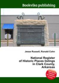 National Register of Historic Places listings in Clark County, Arkansas