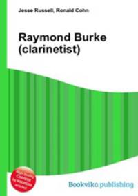 Raymond Burke (clarinetist)