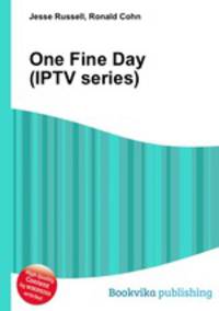 One Fine Day (IPTV series)
