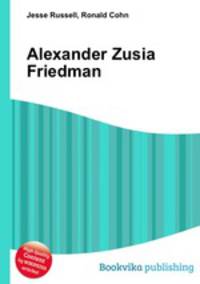 Alexander Zusia Friedman