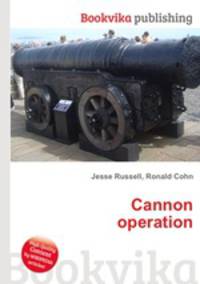 Cannon operation