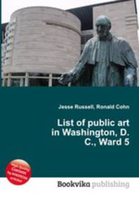 List of public art in Washington, D.C., Ward 5
