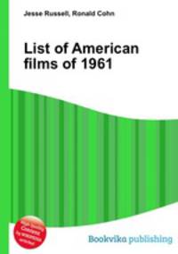 List of American films of 1961